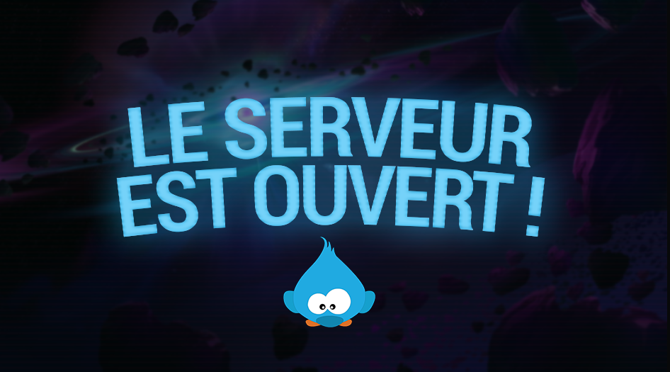 Le serveur est ouvert !